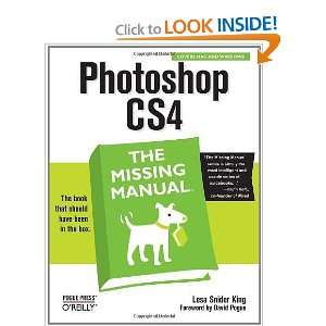    Photoshop CS4: The Missing Manual [Paperback]: Lesa Snider: Books