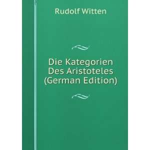  Die Kategorien Des Aristoteles (German Edition) Rudolf 