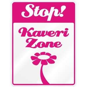  New  Stop  Kaveri Zone  Parking Sign Name