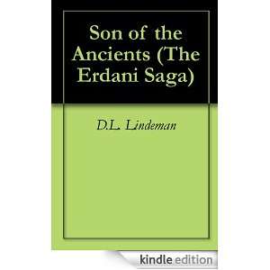Son of the Ancients (The Erdani Saga) D.L. Lindeman  