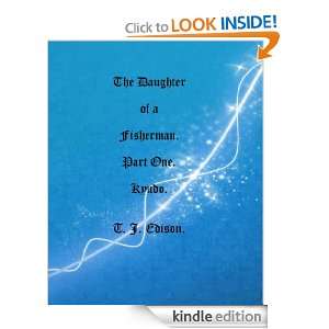 The Daughter of a Fisherman. (Kyudo) T.J. Edison  Kindle 