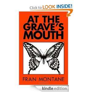 At the Graves Mouth Fran Montane  Kindle Store