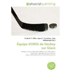  Équipe dURSS de Hockey sur Glace (French Edition 