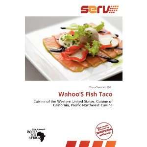  WahooS Fish Taco (9786138647652) Oscar Sundara Books