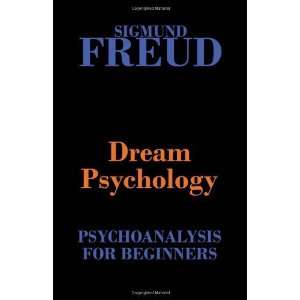  Dream Psychology (Psychoanalysis for Beginners) [Paperback 