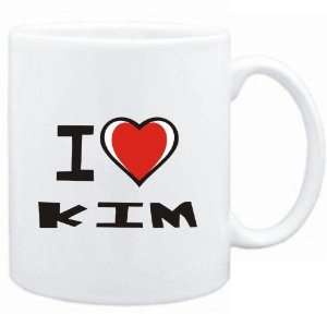  Mug White I love Kim  Last Names