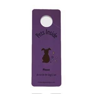 Dont Let My Dog Out Door Hanger Sign   Purple   Purple:  