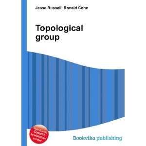  Topological group Ronald Cohn Jesse Russell Books