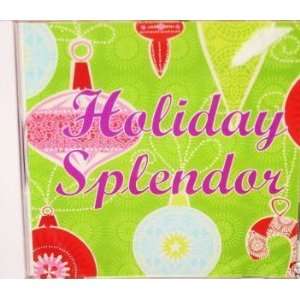  Holiday Splendor   Various Artists   2007 (Audio CD 