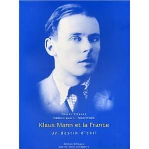    Klaus Mann et la France (9782232122248) Goethe Institut Books
