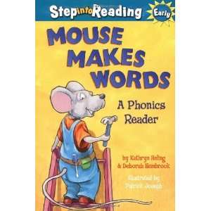  Mouse Makes Words: A Phonics Reader (Step Into Reading 