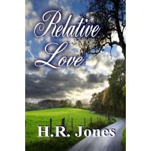  Relative Love (9781935048909) H.R. Jones Books