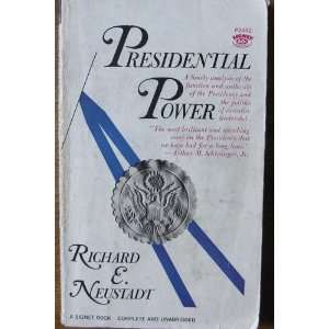   Power The Politics of Leadership Richard E. Neustadt Books