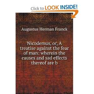   causes and sad effects thereof are b Augustus Herman Franck Books