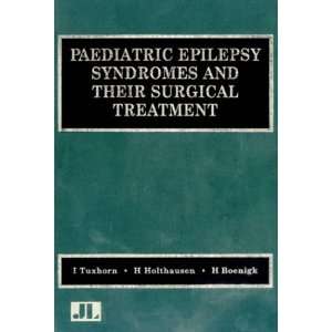  Paediatric Epilepsy Syndromes and Their Surgical Treatment 