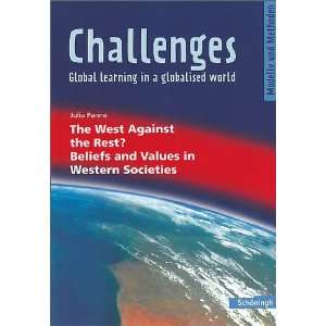   Rest?   Beliefs and Values in Western Societies (9783140402163) Books