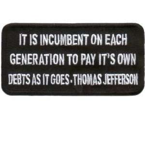  EACH GENERATION PAYS OWN DEBT Embroidered Biker Patch 