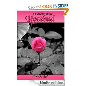 Adventures of Rosebud Rose S. Bell  Kindle Store