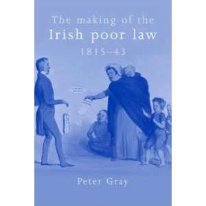   Law, 1815 43 (Studies in Popular Culture) (9780719076497) Peter Gray