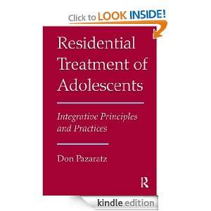 Residential Treatment of Adolescents Integrative Principles and 