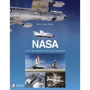  NASA Space Flight Research and Pioneering Developments 