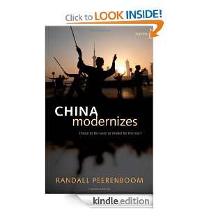 China Modernizes Threat to the West or Model for the Rest? Randall 