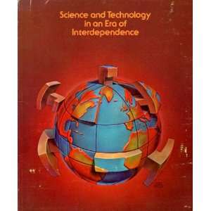  Science and Technology in an Era of Interdependence Books