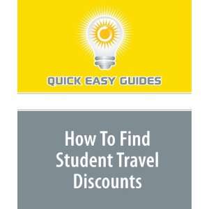 How To Find Student Travel Discounts: For Those Who Need a Holiday the 
