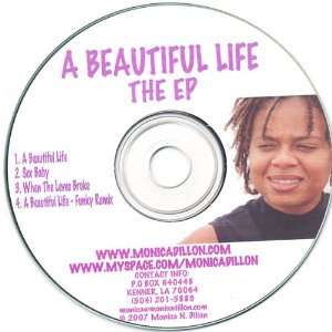  Beautiful Life the Ep Monica Dillon Music