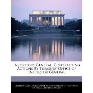  General Contracting Actions By Treasury Office of Inspector General 