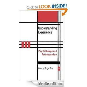 Understanding Experience Roger Fire, Roger Frie  Kindle 