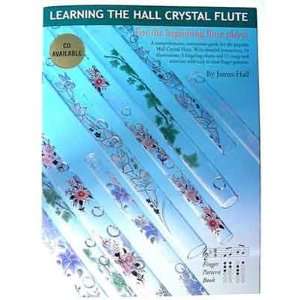    Learning the Hall Crystal Flute   Book: Musical Instruments