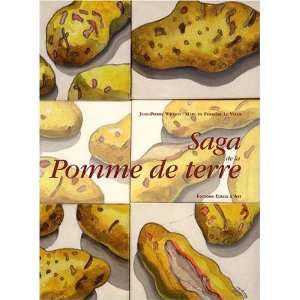 : Saga de la Pomme de terre (French Edition) (9782702208687): Marc de 