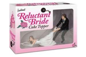 RELUCTANT BRIDE WEDDING CAKE TOPPER Gag Gifts Favors  