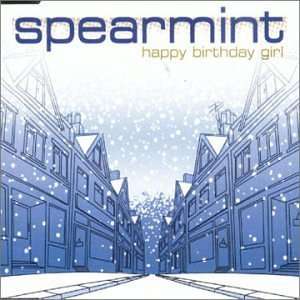  Happy Birthday Girl Spearmint Music
