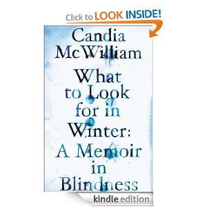 What to Look for in Winter Candia McWilliam  Kindle Store