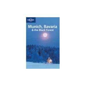  Lonely Planet Munich, Bavaria and the Black Forest (Regional Travel 
