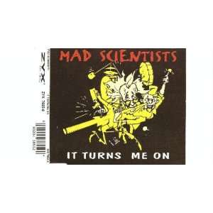  It turns me on (#zyx7825 8) (MAXI CD) Mad Scientists 