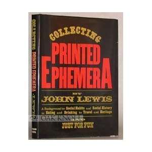 Collecting Printed Ephemera: John Lewis: 9780289703939:  