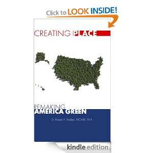 Creating Place Remaking America Green Robert Fielden  