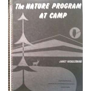  The nature program at camp; A book for camp counselors 