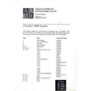 Anglo american Cataloguing Rules 2002 Revision 2004 Update (Update 