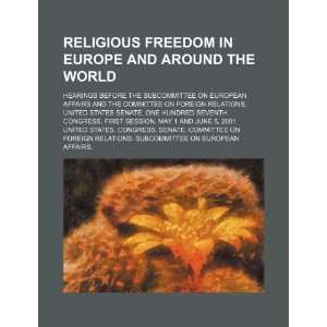  Religious freedom in Europe and around the world hearings 