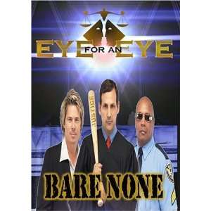  Eye for an Eye Bare None Movies & TV