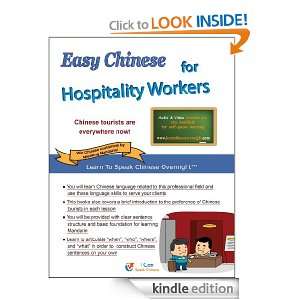 Easy Chinese for Hospitality Workers (Learn To Speak Chinese Overnight 