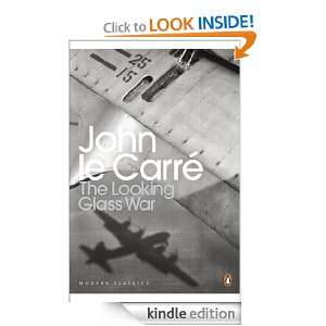 The Looking Glass War (Penguin Modern Classics) John le Le Carré 