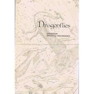  Dragonflies: Studies in imaginal psychology: Books