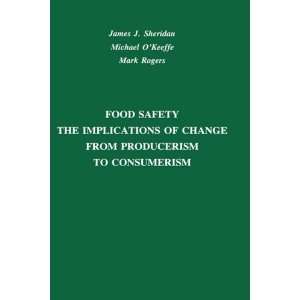  Safety The Implications of Change from Producerism to Consumerism 