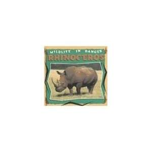 Rhinoceros (Wildlife in Danger) Louise Martin 9781589520219  