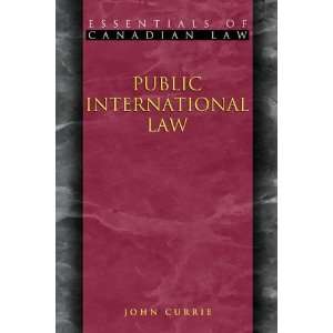  Public International Law (Essentials of Canadian Law 